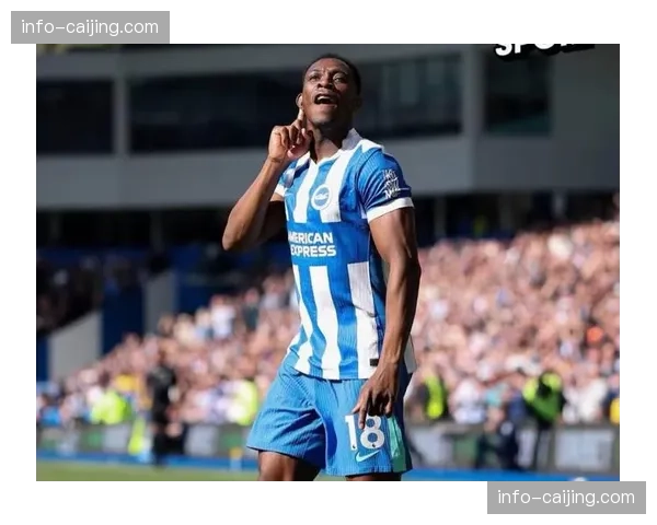 维尔贝克预期进球数据大幅提升 布莱顿老将终结效率创生涯新高